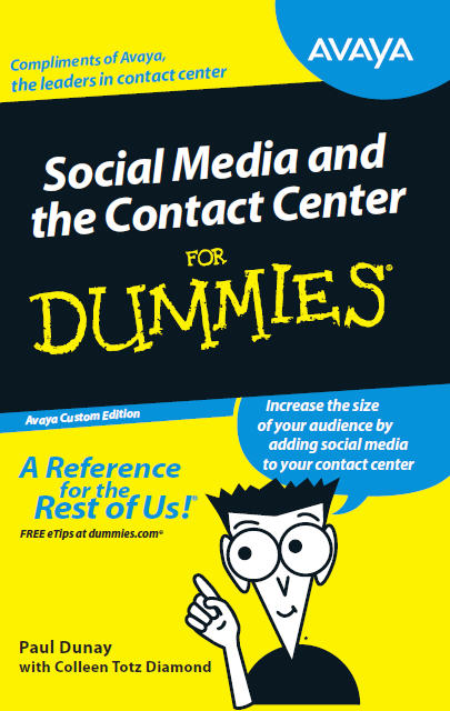 Social Media and the Contact Center for Dummies